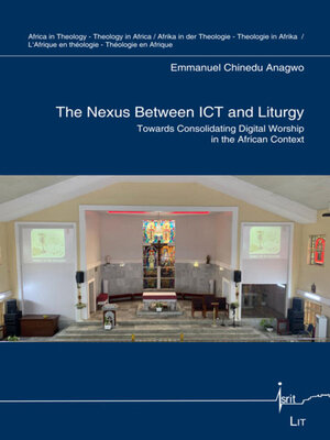 cover image of The Nexus Between ICT and Liturgy